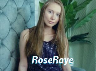 RoseRaye