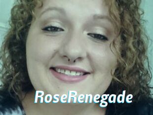 RoseRenegade