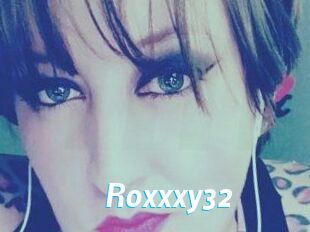 Roxxxy32