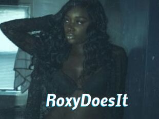 RoxyDoesIt