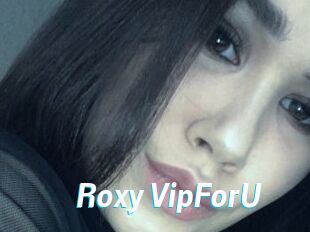 Roxy_VipForU