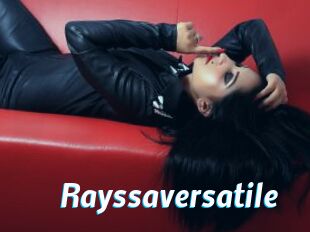 Rayssaversatile