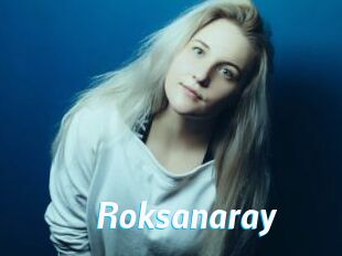 Roksanaray