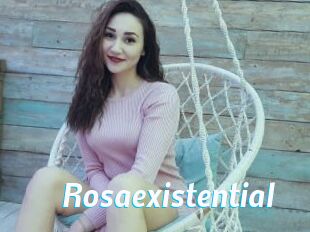 Rosaexistential