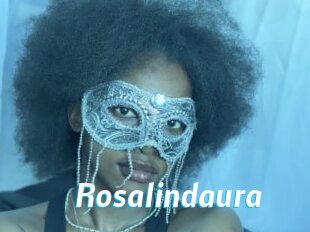 Rosalindaura