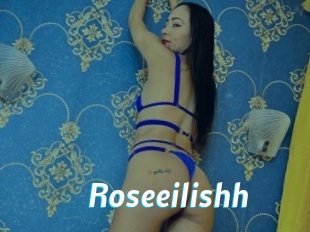 Roseeilishh