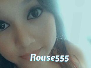 Rouse555
