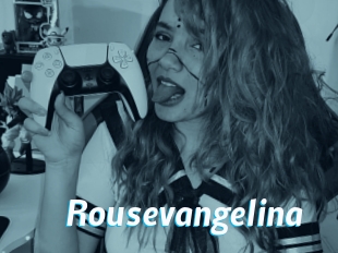 Rousevangelina