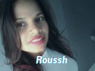 Roussh