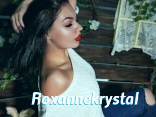 Roxannekrystal