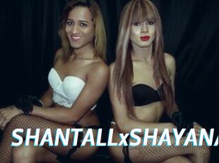SHANTALLxSHAYANA
