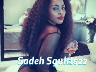 Sadeh_Squirts22