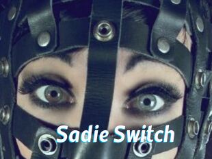 Sadie_Switch