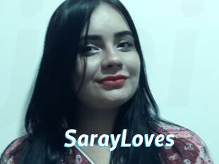 SarayLoves