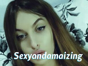 Sexyandamaizing
