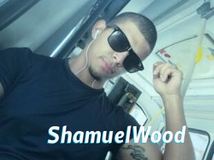 ShamuelWood