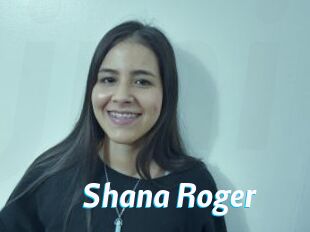 Shana_Roger