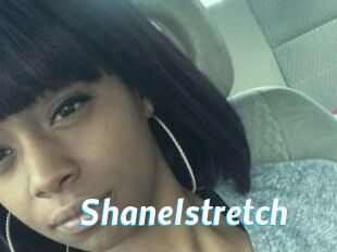 Shanelstretch