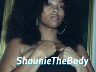 ShaunieTheBody