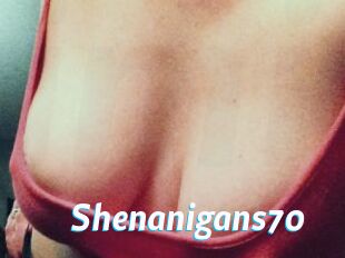 Shenanigans70
