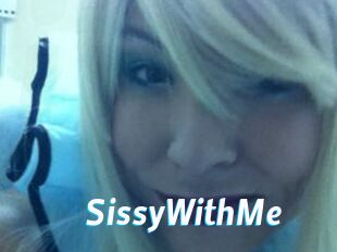 SissyWithMe