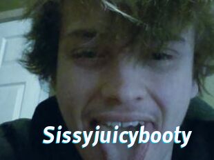 Sissyjuicybooty
