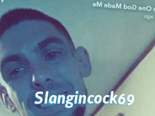 Slangincock69