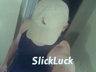 SlickLuck