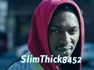 SlimThick8452