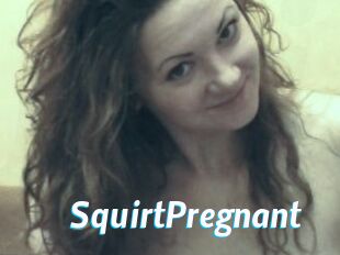 SquirtPregnant