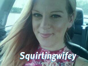 Squirtingwifey