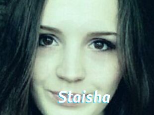 Staisha