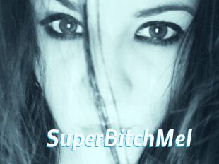 SuperBitchMel