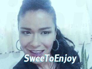 SweeToEnjoy
