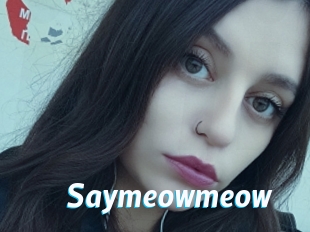 Saymeowmeow