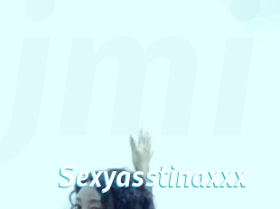 Sexyasstinaxxx