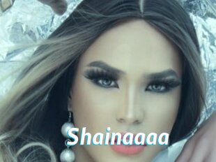 Shainaaaa