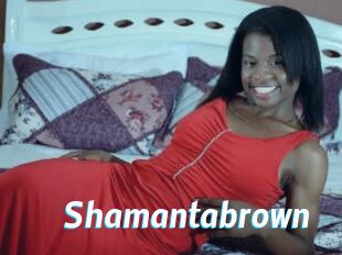 Shamantabrown