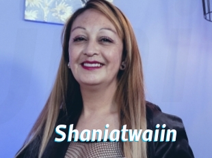 Shaniatwaiin