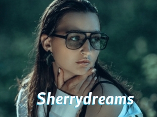 Sherrydreams