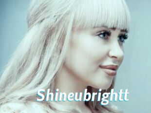 Shineubrightt