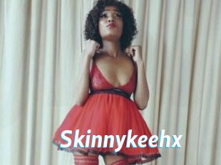Skinnykeehx