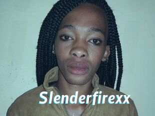 Slenderfirexx