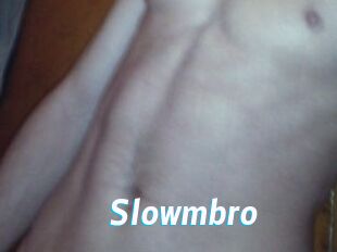 Slowmbro