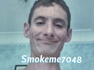 Smokeme7048