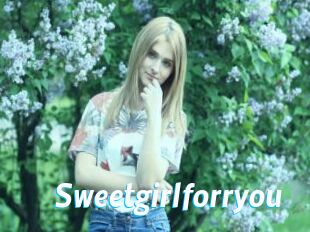 Sweetgirlforryou