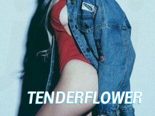 TENDER_FLOWER