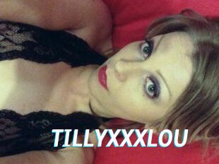TILLYXXXLOU