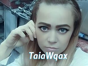 TaiaWqax