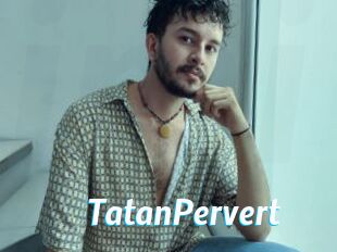 TatanPervert